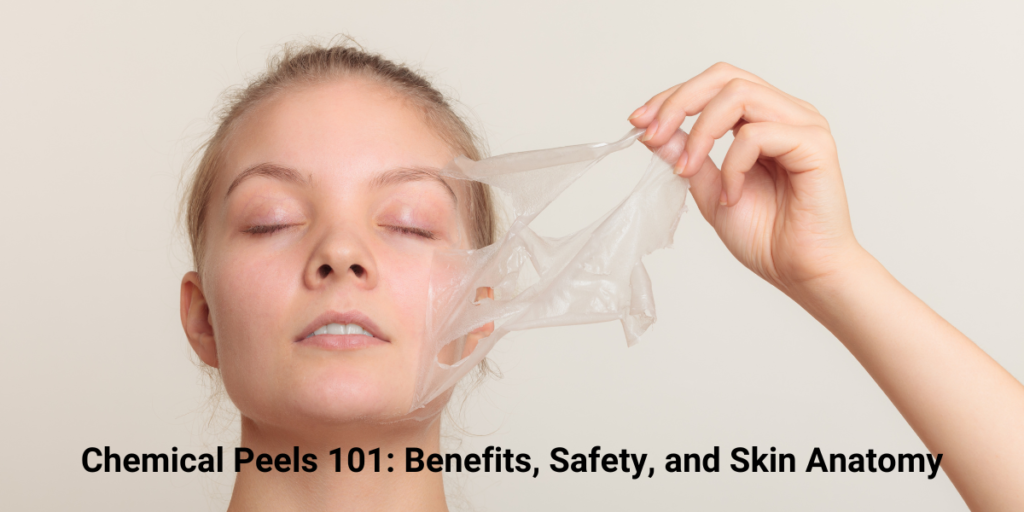 Chemical Peels 101